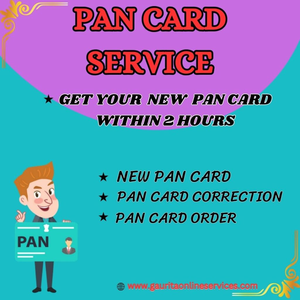 PAN CARD SERVICE Gaurita